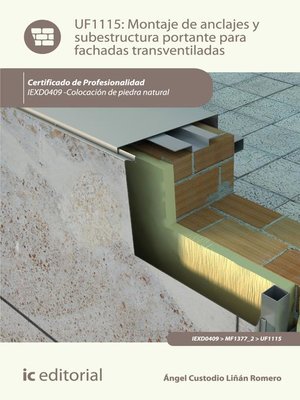 cover image of Montaje de anclajes y subestructura portante para fachadas transventiladas. IEXD0409